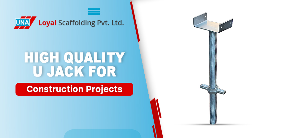 High-Quality U Jack for Construction Projects